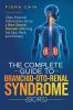 The Complete Guide To Branchio-Oto-Renal Syndrome (BORS)