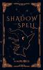 Shadow and Spell