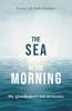 The Sea in the Morning