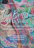 The Brush of His Voice