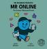 Mr. Online - The Screen-Obsessed Friend