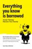 Everything You Know Is Borrowed