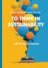 To Think in Sustainability