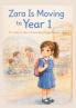 Zara Is Moving to Year 1