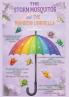 The Storm Mosquitos and the Rainbow Umbrella
