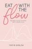 Eat with the Flow