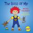 The Boss of Me