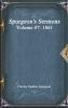 Spurgeon's Sermons Volume 07