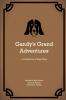 Gandy's Grand Adventures