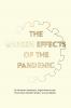 The Unseen Effects of the Pandemic