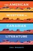 American Western in Canadian Literature