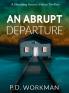An Abrupt Departure