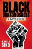 BLACK CONSCIOUSNESS - A Love Story
