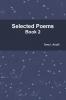 Selected Poems  Book 2