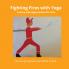Fighting Fires with Yoga