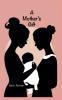 A Mother's Gift