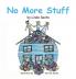 No More Stuff