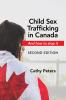 Child Sex Trafficking in Canada and How to Stop It