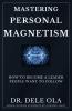 Mastering Personal Magnetism