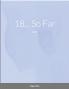 18... So Far