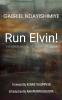 Run Elvin!
