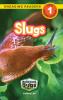 Slugs