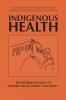 Indigenous Health