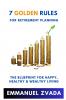 7 Golden Rules For Retirement Planning