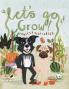 Let's Go Grow!
