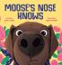 Moose's Nose Knows