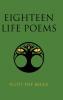 Eighteen Life Poems