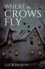Where the Crows Fly