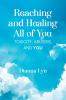 Reaching and Healing All of You