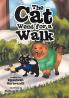 The Cat Went for a Walk