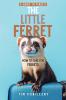The Little Ferret