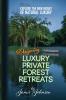 Private Forest Retreats