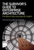 The Survivor's Guide to Enterprise Architecture