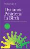 Dynamic Positions in Birth
