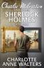 Charlie Milverton and Other Sherlock Holmes Stories