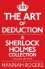The Art of Deduction - A Sherlock Holmes Collection - Colour Edition