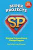 SUPER PROJECTS