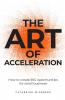 The Art of Acceleration