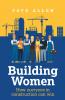 Building Women