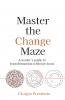 Master the Change Maze