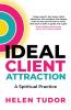 Ideal Client Attraction