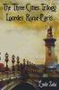 The Three Cities Trilogy - Lourdes Rome Paris