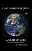 Last and First Men and Star Maker