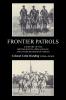 FRONTIER PATROLSA History of the British South Africa Police & Other Rhodesian Forces.