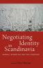 Negotiating Identity in Scandinavia