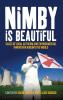 Nimby Is Beautiful